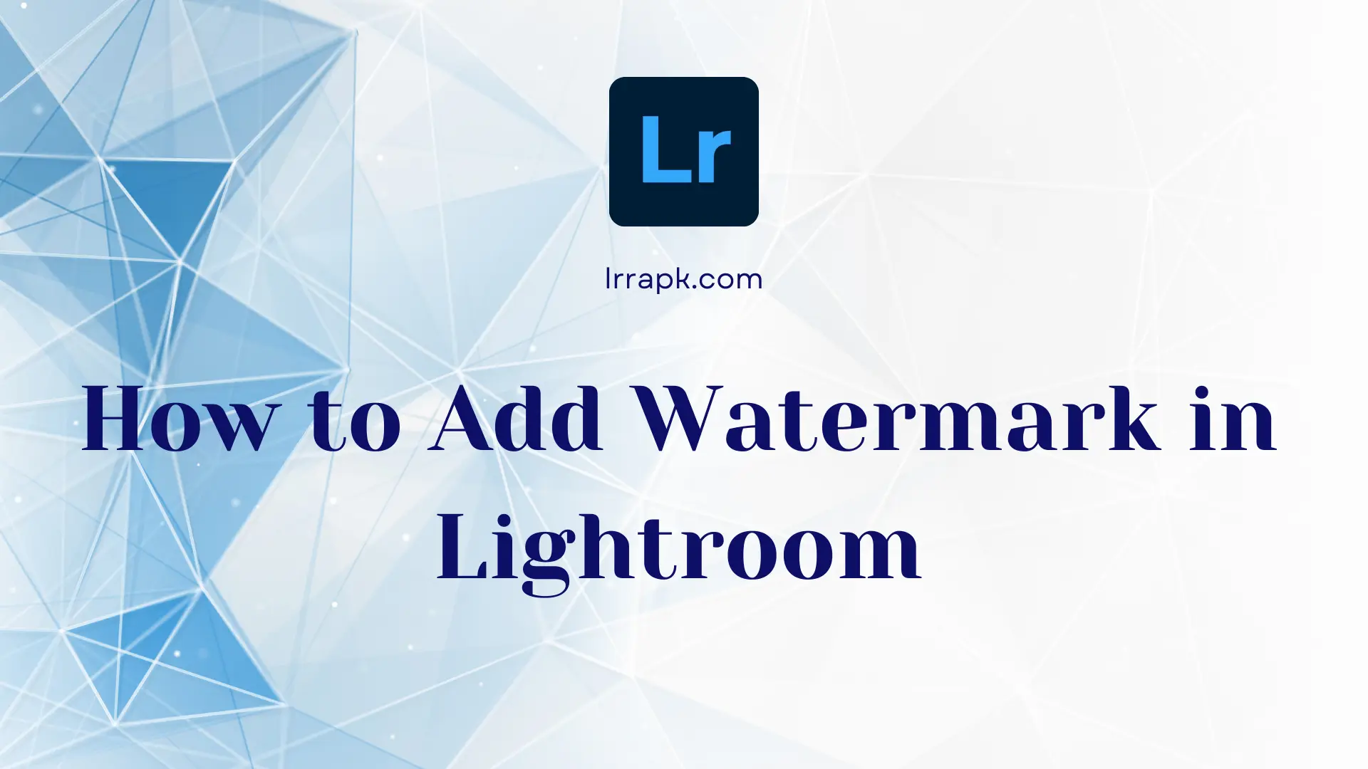 How to Add Watermark in Lightroom 1