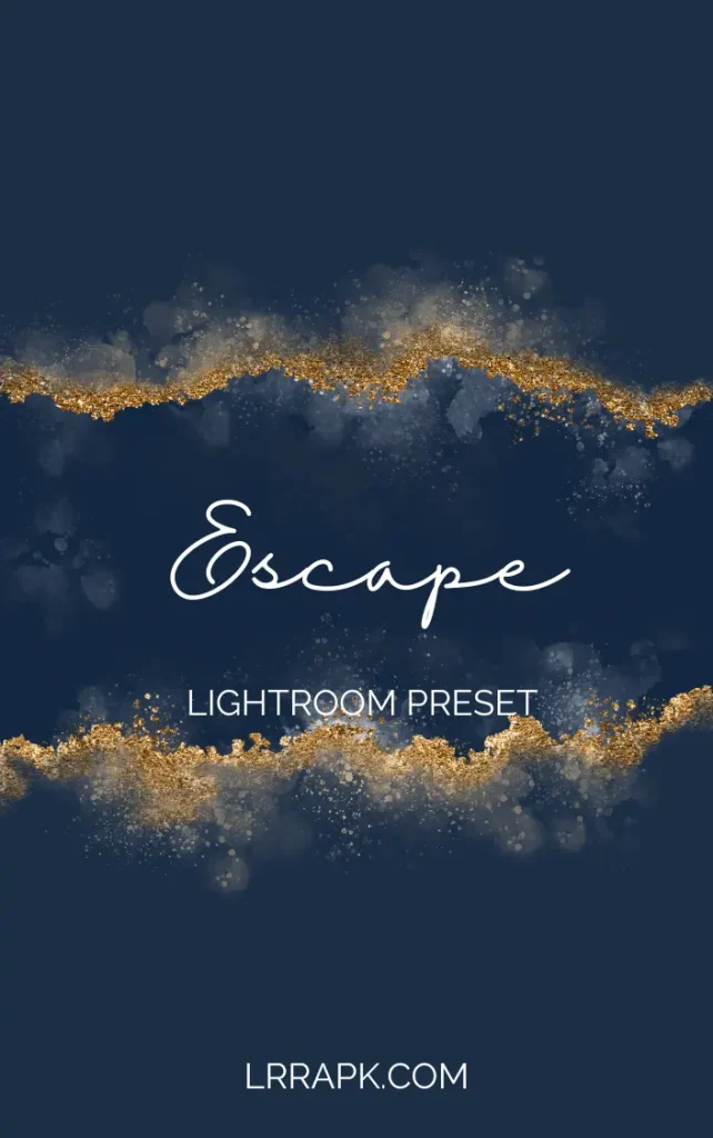 Escape Preset