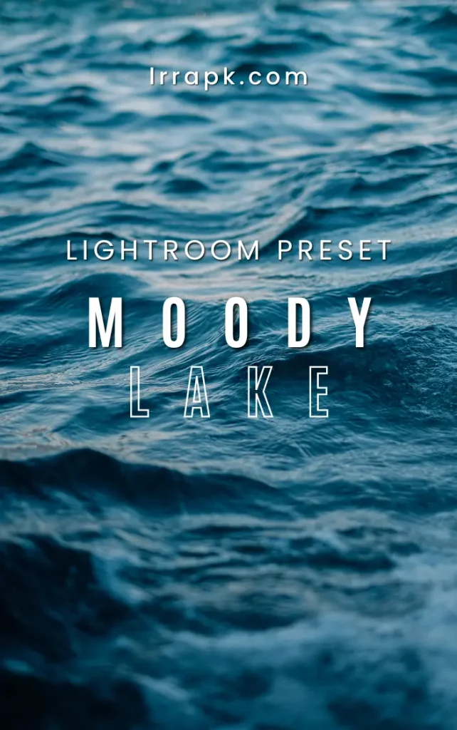 Moody Lake Preset